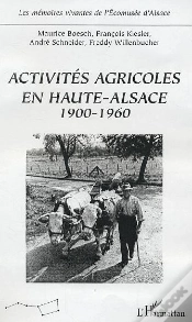 Capa do artigo Activites Agricoles En Haute-Alsace ; 1900-1960