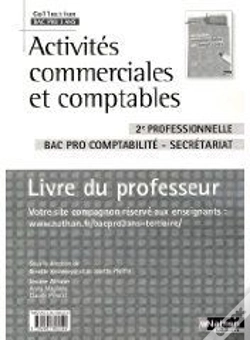 Capa do artigo Activités Commerciales Et Comptables ; 2nde Professionnelle ; Bac Pro Comptabilité-Secrétariat ; Livre Du Professeur (Édition 2009)