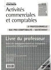 Capa do artigo Activités Commerciales Et Comptables ; 2nde Professionnelle ; Bac Pro Comptabilité-Secrétariat ; Livre Du Professeur (Édition 2009)