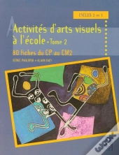 Activités D'Arts Visuels À L'École T.2