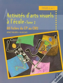 Capa do artigo Activités D'Arts Visuels À L'École T.2