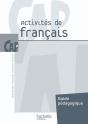 Activités De Français ; Cap ; Livre Du Professeur (Édition 2010) - Preview