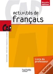 Activités De Français ; Cap ; Livre Du Professeur (Édition 2014)