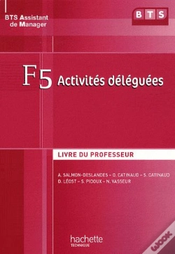 Capa do artigo Activités Déléguées ; F5 Bts Assistant De Manager ; Livre Du Professeur
