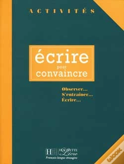 Capa do artigo Activités - Ecrire Pour Convaincre : Activités - Ecrire Pour Convaincre