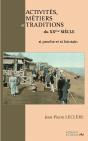 Activités, Métiers Et Traditions Du 20ème Siècle - Preview