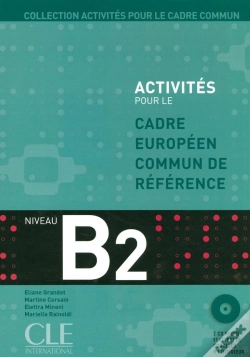 Capa do artigo Activités Pour Le Cadre Européen Commun De Référence ; Niveau B2