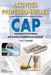 Capa do artigo Activités Professionnelles ; Cap ; Assistant Technique En Milieux Familial Et Collectif ; 1ère Et 2e Année