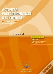 Capa do artigo Activites Professionnelles De Synthese (Aps) T.1 Corrige. Apsdu Bts Cgo 1re Annee