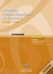 Activites Professionnelles De Synthese (Aps) T2 Corrige