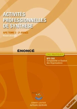 Capa do artigo Activites Professionnelles De Synthese (Aps) T.2 Enonce - Apsdu Bts Cgo 2e Annee
