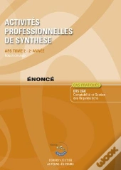 Activites Professionnelles De Synthese (Aps) T2 Enonce