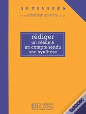 Capa do artigo Activités - Rédiger Un Résumé, Un Compte Rendu, Une Synthèse : Activités - Rédiger Un Résumé, Un Compte Rendu, Une Synthèse