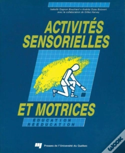 Capa do artigo Activites Sensorielles Et Motrices. Education Reeducation