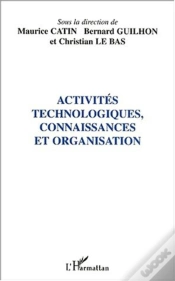 Capa do artigo Activites Technologiques Connaissances Et Organisation