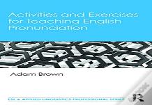 Activities And Exercises For Teaching English Pronunciation