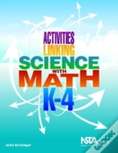 Activities Linking Science With Math, K-4