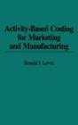 Activity-Based Costing For Marketing And Manufacturing - Preview