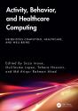 Activity, Behavior, And Healthcare Computing - Preview