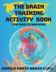 Activity Book For Adults And Kids - The Brain Training