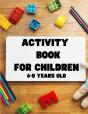 Activity Book For Children 6-8 Years Old - Preview