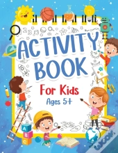 Activity Book For Kids 5+ Years Old