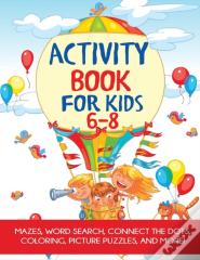 Activity Book For Kids 6-8