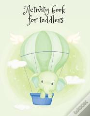Activity Book For Toddlers