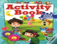 Activity Book: Good Habits Age 3+
