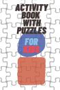 Activity Book With Puzzles For Kids - Preview