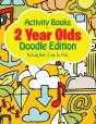Activity Books For 2 Year Olds Doodle Edition - Preview