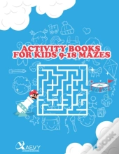 Activity Books For Kids 9-18 Mazes