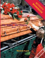 Activity Workbook For When My Baba My Yiayia Died