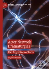 Actor-Network Dramaturgies