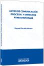 Actos De Comunicación Procesal Y Derechos Fundamentales - Preview