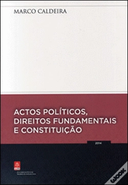 Capa do artigo Actos Políticos, Direitos Fundamentais e Constituição