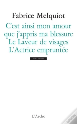 Capa do artigo Actrice Empruntee ; Le Laveur De Visages ; C'Est Ainsi Mon Amour Que J'Appris Ma Blessure