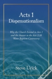 Acts 1 Dispensationalism: Why The Church