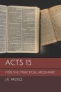 Acts 15 For The Practical Messianic - Preview