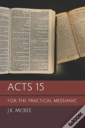 Capa do artigo Acts 15 For The Practical Messianic