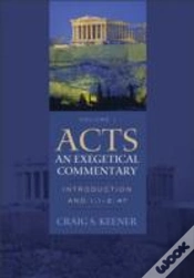 Capa do artigo Acts: An Exegetical Commentary Â€“ Introduction And 1:1â€“2:47