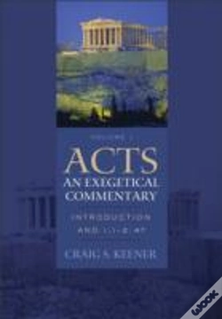 Capa do artigo Acts: An Exegetical Commentary Â€“ Introduction And 1:1â€“2:47