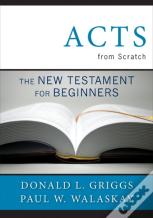 Acts From Scratch