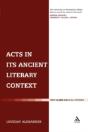 Acts In Its Ancient Literary Context - Preview
