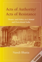 Acts Of Authority/Acts Of Resistance