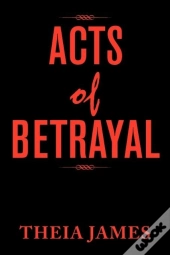 Acts Of Betrayal