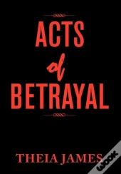Acts Of Betrayal