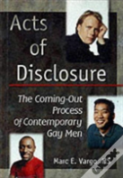 Acts Of Disclosure