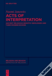 Acts Of Interpretation