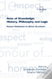 Acts Of Knowledge: History, Philosophy A